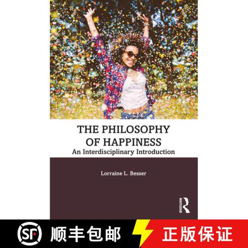 【3-4周达】The Philosophy of Happiness: An Interdisciplinary Introduction [9781138240452]