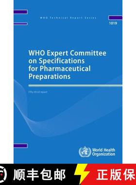 【3-4周达】Who Expert Committee on Specifications for Pharmaceutical Preparations: Fifty-Third Report [9789241210287]