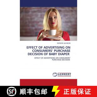 预订 EFFECT OF ADVERTISING ON CONSUMERS’ PURCHASE DECISION OF BABY DIAPER [9786202788397]