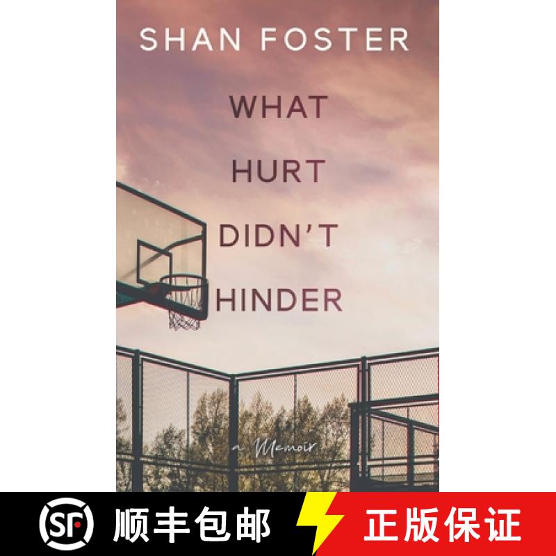 【2-3周达】What Hurt Didn't Hinder: A Memoir [9780578825595]