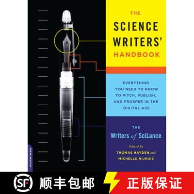 【3-4周达】The Science Writers' Handbook: Everything You Need to Know to Pitch, Publish, and Prosper ... [9780738216560]