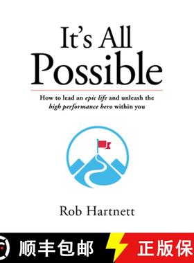 【3-4周达】It's All Possible: How You Can Lead an Epic Life and Unleash the High Performance Hero Wit... [9780648515913]