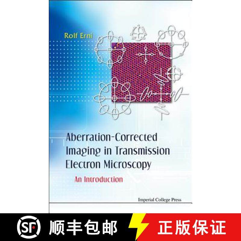 【3-4周达】Aberration-Corrected Imaging in Transmission Electron Microscopy: An Introduction [9781848165366]