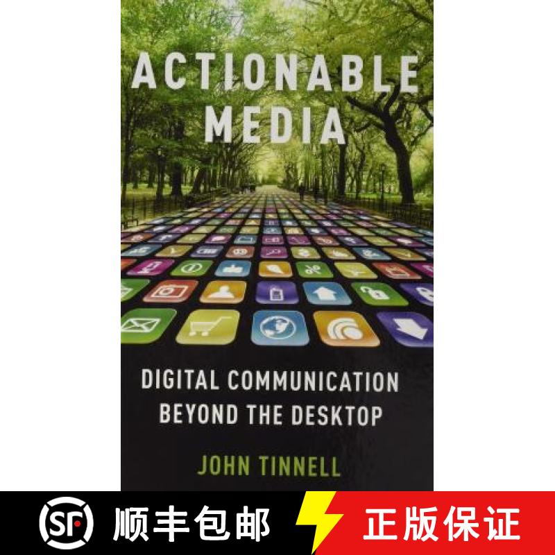 【3-4周达】Actionable Media: Digital Communication Beyond the Desktop [9780190678074]