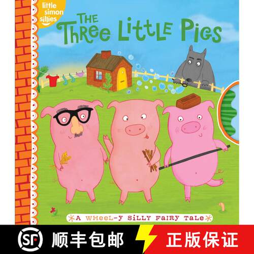 【3-4周达】精装 The Three Little Pigs: A Wheel-y Silly Fairy Tale [9781442421073]