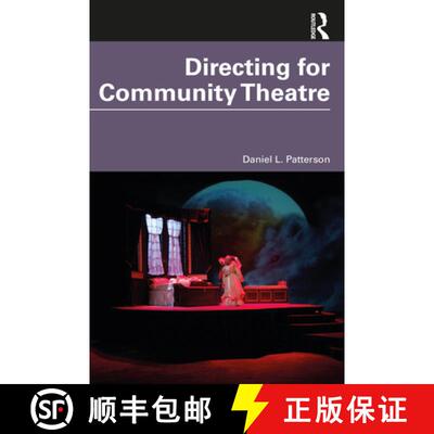 预订 Directing for Community Theatre [9781032418834]