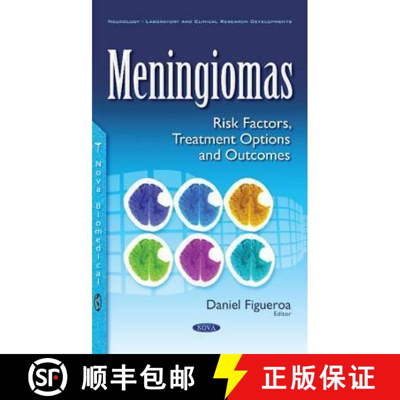 【3-4周达】Meningiomas: Risk Factors, Treatment Options and Outcomes [9781536101379]