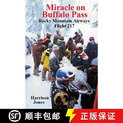 【3-4周达】Miracle on Buffalo Pass: Rocky Mountain Airways Flight 217 [9780692886977]