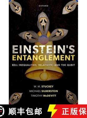 【3-4周达】Einstein's Entanglement: Bell Inequalities, Relativity, and the Qubit [9780198919674]
