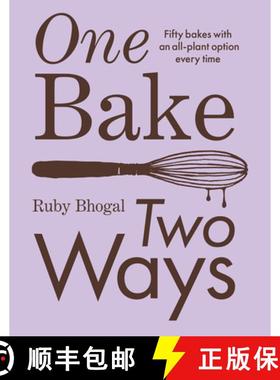 【3-4周达】ONE BAKE TWO WAYS PLC : 50 crowd-pleasing bakes with an all-plant option every time [9780008603823]