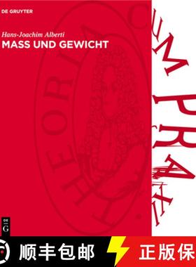 【3-4周达】Mass Und Gewicht: Geschichtliche Und Tabellarische Darstellungen Von Den Anfängen Bis Zur... [9783112728482]