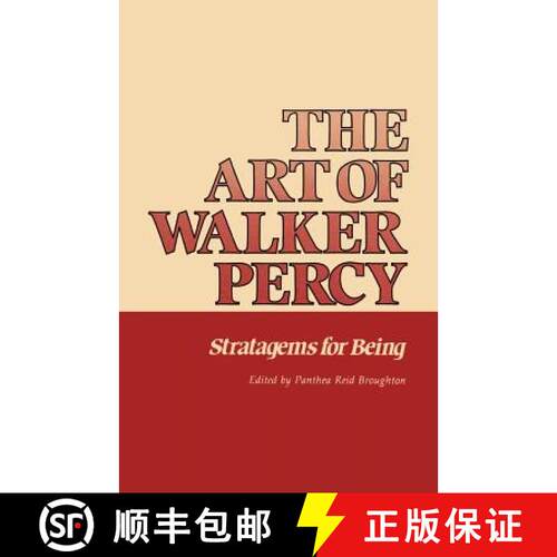 预订 The Art of Walker Percy – Stratagems for Being [9780807124550]