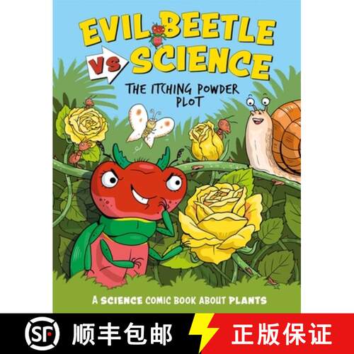 【3-4周达】精装 Evil Beetle Versus Science: The Itching Powder Plot: A Science Comic Book About Plants [9781526325617]