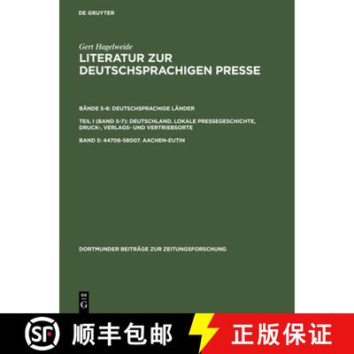【3-4周达】Literatur Zur Deutschsprachigen Presse, Band 5, 44706-58007. Aachen-Eutin [9783598212925]