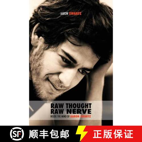 【3-4周达】Raw Thought, Raw Nerve: Inside the Mind of Aaron Swartz: not-for-profit - revised fourth e... [9781788949965]