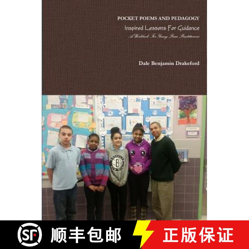 【3-4周达】Pocket Poems And Pedagogy: Inspired Lessons for Guidance: A Workbook For Young Peace Pract... [9781257777532]