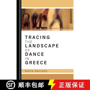 Tracing the Landscape 预订 Greece Dance 9781527542204