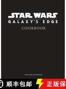 【3-4周达】Star Wars - Galaxy's Edge: The Official Black Spire Outpost Cookbook [9781789093858]