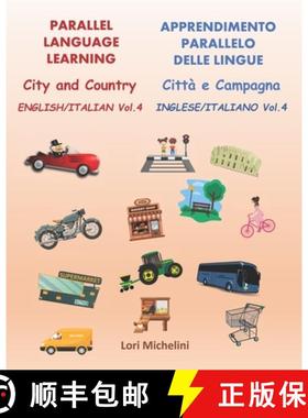 【3-4周达】Parallel Language Learning - English/Italian Vol. 4 / Apprendimento Parallelo delle Lingue... [9781777095284]