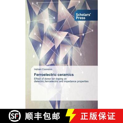 预订 Ferroelectric ceramics [9783639665048]