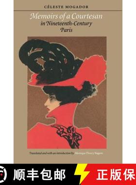 预订 Memoirs of a Courtesan in Nineteenth-Century Paris [9780803282735]
