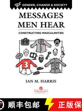 【3-4周达】精装 Messages Men Hear: Constructing Masculinities [9780748402298]