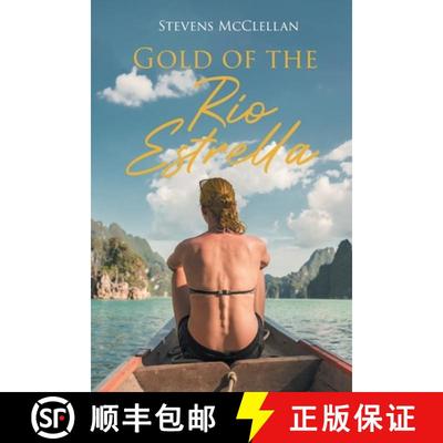 【3-4周达】Gold of the Rio Estrella [9798893150629]