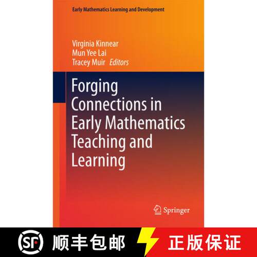 【3-4周达】精装 Forging Connections in Early Mathematics Teaching and Learning (1st ed. 2018) [9789811071515]
