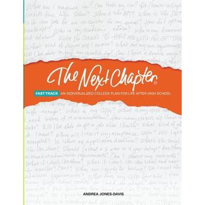 【4周达】The Next Chapter Fast Track: An Individualized College Plan for Life After High School [9780997973129]