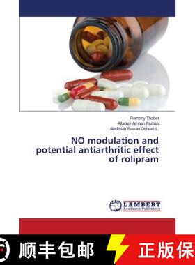 预订 NO modulation and potential antiarthritic effect of rolipram [9783659791963]