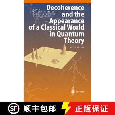 【3-4周达】Decoherence and the Appearance of a Classical World in Quantum Theory (Second Edition 2003... [9783540003908]