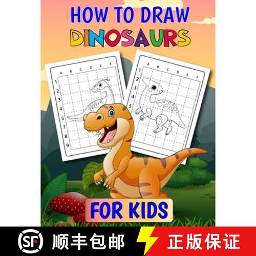 预订 How To Draw Dinosaurs for Kids : Learn to Draw for Kids Ages 4-8 (How To Draw for Kids ) Dinosau... [9783173963341]