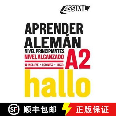 【3-4周达】Aprender Aleman Niveau A2: Apprendre l'allemand pour hispanophones [9782700570922]