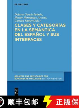 预订 Clases y categorías en la semántica del español y sus interfaces [9783110633627]