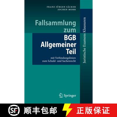 【3-4周达】Fallsammlung zum BGB Allgemeiner Teil : mit Verbindungslinien zum Schuld- und Sachenrecht [9783642148101]