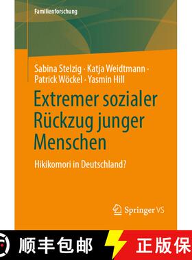 【3-4周达】Extremer sozialer Rückzug junger Menschen : Hikikomori in Deutschland? [9783658481599]