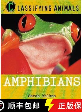 【3-4周达】Classifying Animals: Amphibians [9780750284813]