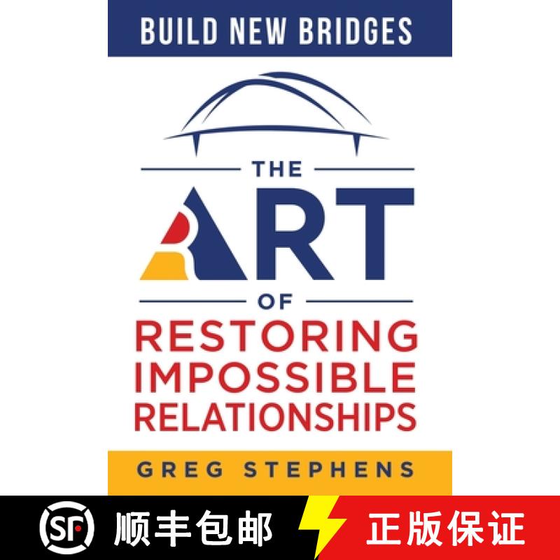 【3-4周达】Build New Bridges: The Art of Restoring Impossible Relationships [9781966659235]