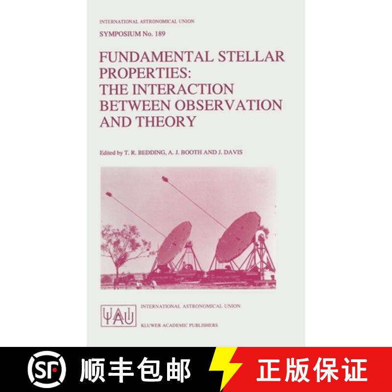 【2-3周达】Fundamental Stellar Properties: The Interaction Between Observation and Theory : Proceedin... [9780792346517]