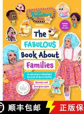 【3-4周达】The Fabulous Show with Fay and Fluffy Presents : The Fabulous Book About Families (Inclusi... [9781684812646]