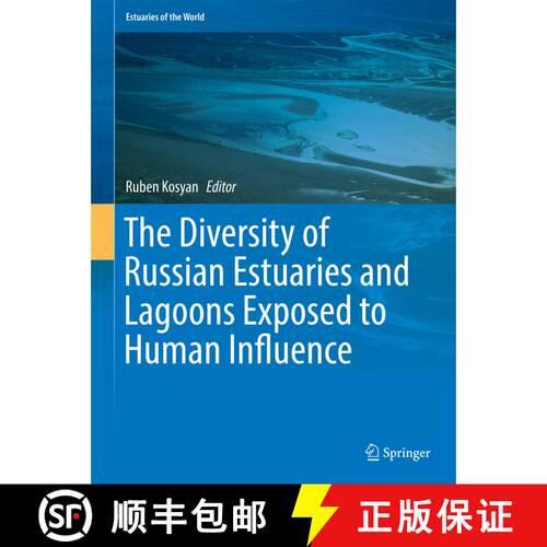 【3-4周达】精装 The Diversity of Russian Estuaries and Lagoons Exposed to Human Influence [9783319433905]