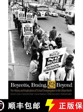 【3-4周达】Boycotts, Busing, AND Beyond: The History AND Implications of School Desegregation in the ... [9781465298881]