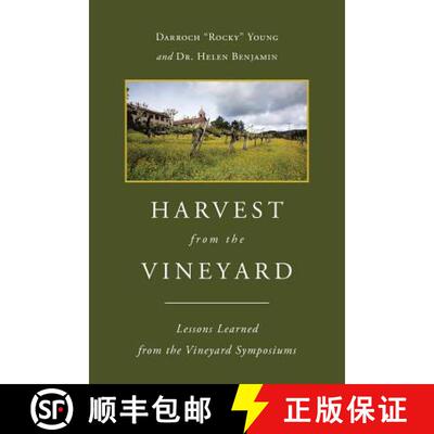 【3-4周达】Harvest From The Vineyard: Lessons Learned from the Vineyard Symposiums [9780692721278]