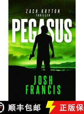 预订 Pegasus: The Zach Kryton introductory short story [9780648702504]