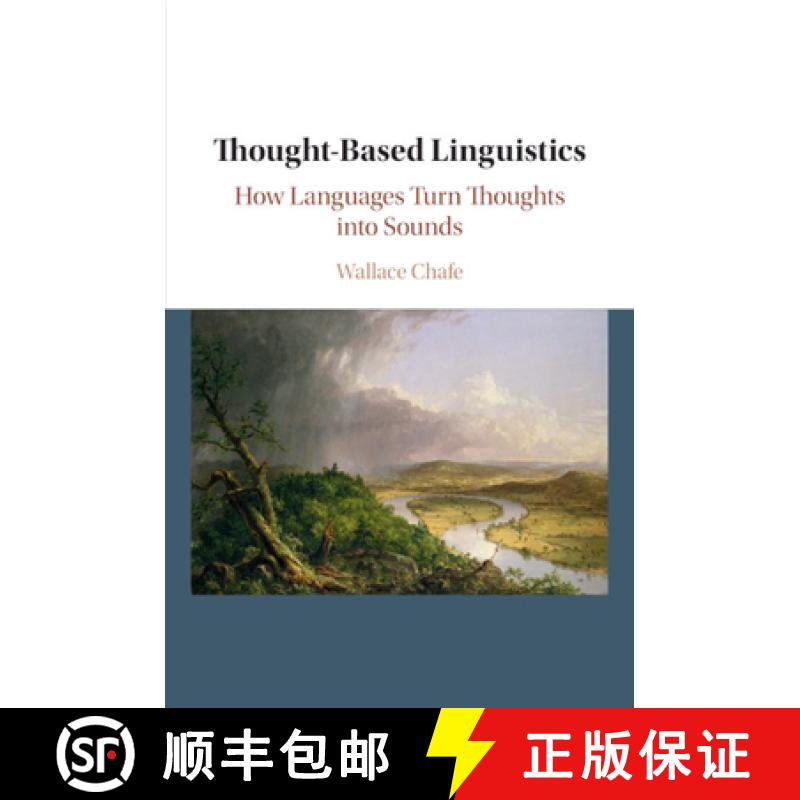 【3-4周达】Thought-based Linguistics : How Languages Turn Thoughts into Sounds [9781108431569]