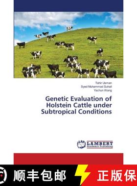 预订 Genetic Evaluation of Holstein Cattle under Subtropical Conditions [9783659482182]