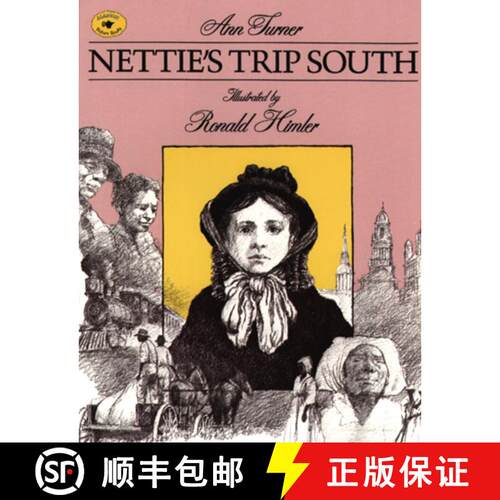 【3-4周达】Nettie's Trip South (Reprint) [9780689801174]