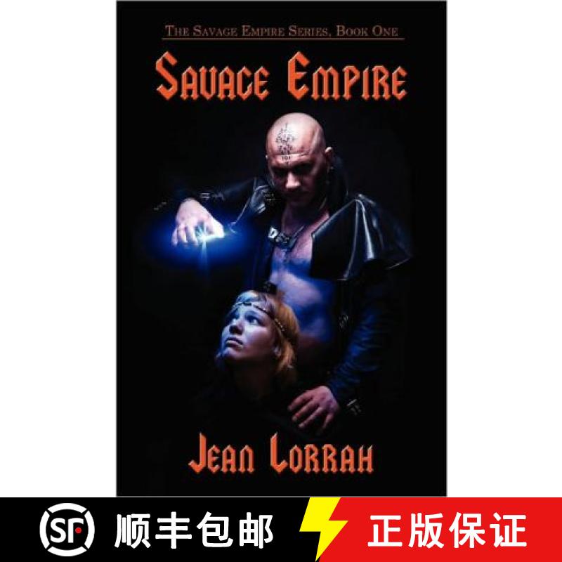 【2-3周达】Savage Empire: The Savage Empire Series, Book One [9781434412027]
