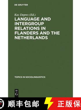 预订 Language and Intergroup Relations in Flanders and the Netherlands [9783110130850]