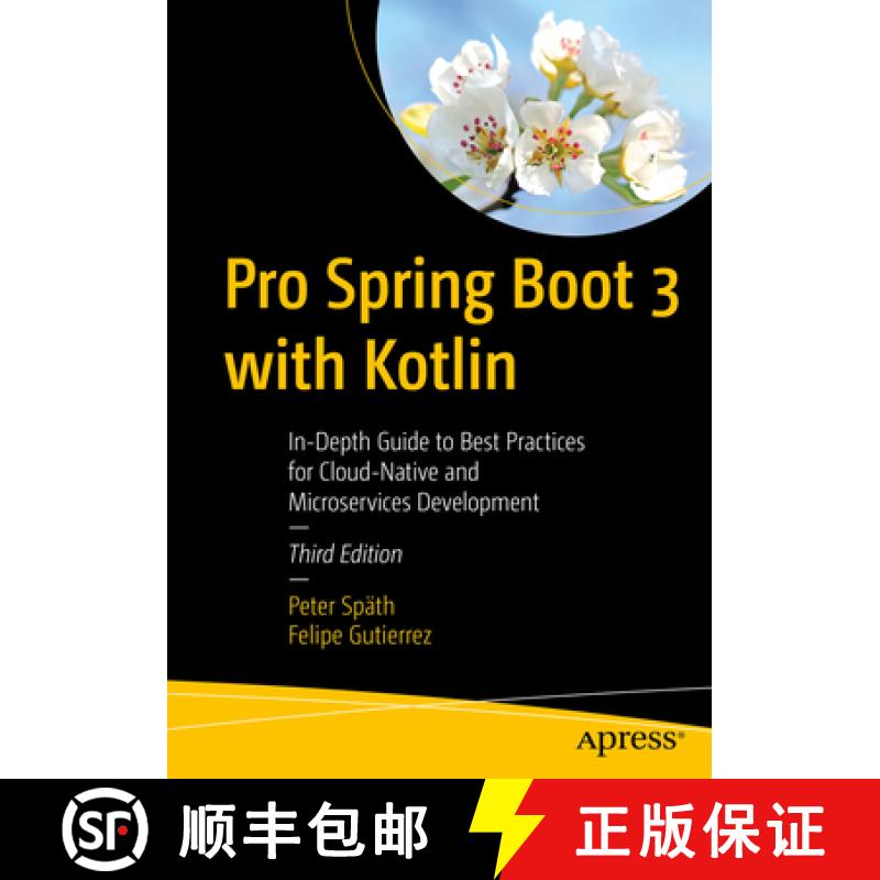 【4周达】Pro Spring Boot 3 with Kotlin: In-Depth Guide to Best Practices for Cloud-Native and Microse... [9798868811302]